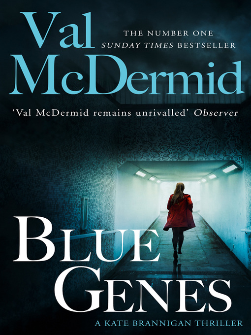 Title details for Blue Genes by Val McDermid - Wait list